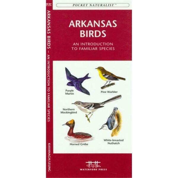 Waterford Press Arkansas Birds Book: An Introduction to Familiar Species State Nature Guides WFP1583551844